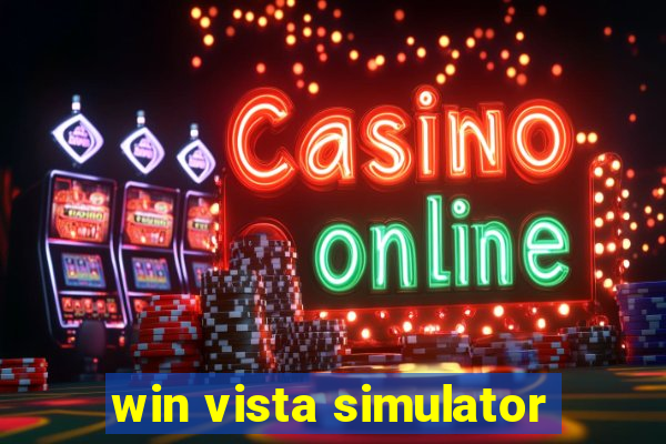 win vista simulator